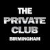 ThePrivateClub (@TPClubAston) Twitter profile photo