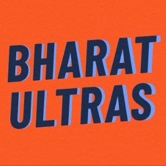 Bharat Ultras 🇮🇳