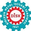 DİSK/Birleşik Metal İşçileri Sendikası (1947) United Metalworkers’ Union Emeğin Aydınlık Yüzü