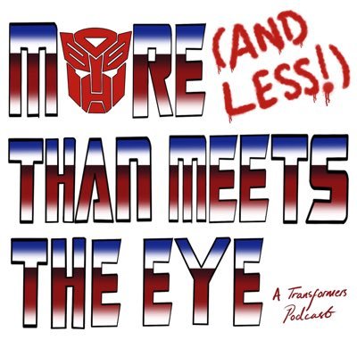 Transformers podcast alternating between the critically panned live action movies and critically acclaimed MTMTE comics. | Hosts: @mattcwaters @nquoid