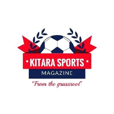 Focusing On Kitara Region Sports