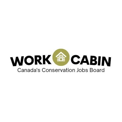 Canada's favourite job board for the conservation field, since 2007. Follow our founder too @WorkCabin