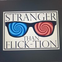 Stranger Than Flicktion(@SFlicktion) 's Twitter Profile Photo
