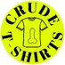 Crude T-Shirts (@Crude_TShirts) Twitter profile photo