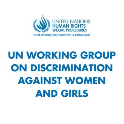 UN Working Group on discrimination against women and girls. Tweets do not represent official UN policy. Re-tweet is not endorsement.