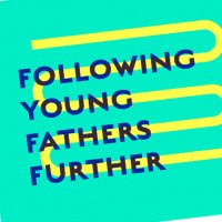 FollowingYoungFathersFurther (@followingyff) 's Twitter Profile Photo FollowingYoungFathersFurther (@followingyff) 's Twitter Profile Photo