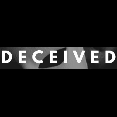 How To Go From Being Deceived to Empowered