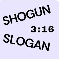 ShogunSlogan316(@ShogunSlogan316) 's Twitter Profile Photo