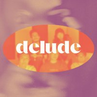 Delude(@DeludeOfficial) 's Twitter Profile Photo