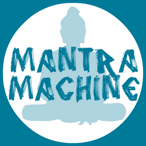 MantraMachine's profile picture. man·tra ma·chine (noun): a device by which mantras are shared to inspire, encourage, and motivate.