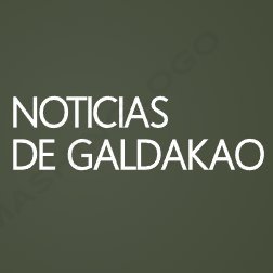 Noticias de Galdakao. Periodismo digital, ciudadano e independiente. Galdakao en un click