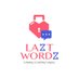 LAZTWORDZ (@laztwordztech) Twitter profile photo LAZTWORDZ (@laztwordztech) Twitter profile photo