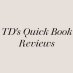 TD's Quick Reviews: Books & Audiobooks (@TDsQuickReviews) Twitter profile photo