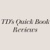 TD's Quick Reviews: Books & Audiobooks (@tdsquickreviews) Twitter profile photo TD's Quick Reviews: Books & Audiobooks (@tdsquickreviews) Twitter profile photo