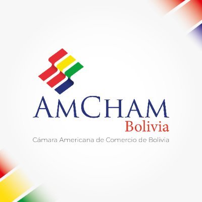 La Cámara Americana de Comercio de Bolivia enfoca sus esfuerzos en promocionar el comercio y negocios de Bolivia con Estados Unidos y otros países de mundo