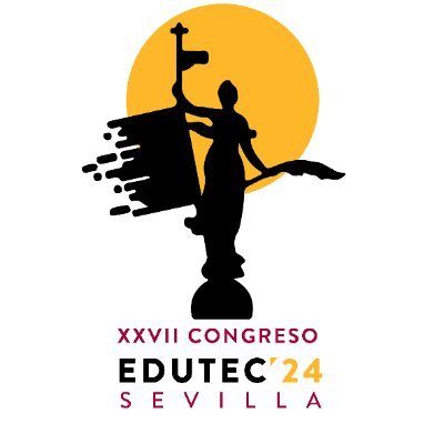 Congreso Internacional sobre Educación y Tecnología. 20-22 de noviembre de 2024. Sevilla