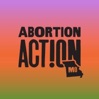 Abortion Action Missouri (@abortionaction) 's Twitter Profile