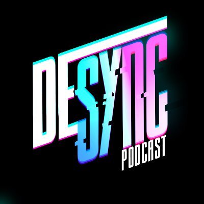 The Offical Twitter for the Desync Podcast hosted by @CaptainBerks & @SaltEMike