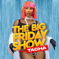 #TheBigFridayShowXTacha(@bigfridayshow) 's Twitter Profile Photo