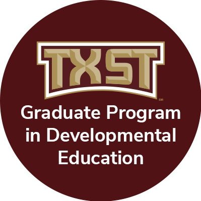 Texas State University Graduate Program in Developmental Education @TXSTCOE