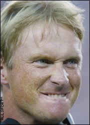 I am not Jon Gruden.