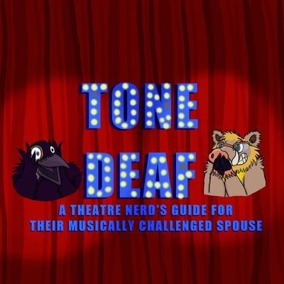 Irreverent musical theatre podcast by @K_Di_Val ✊🏾 (they/them) and @LycosCT3✊🏻 (he/him). https://t.co/jE1OpdYLws #MusicallyChallengedSpouse #ToneDeaf