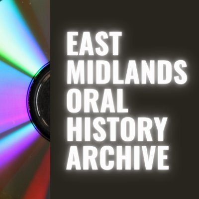 We are an archive of oral history recordings from the East Midlands based in the East Midlands. Part of the University of Leicester.