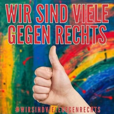 ich bin dann mal weg, der blaue Himmel ist schöner
#wirsindvielegegenrechts