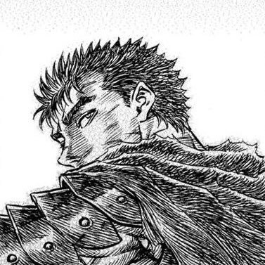 I am literally Guts from Kentaro Miura’s critically acclaimed dark fantasy series Berserk (1989).