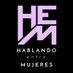Hablando entre Mujeres USA (@hemujeresusa) Twitter profile photo Hablando entre Mujeres USA (@hemujeresusa) Twitter profile photo