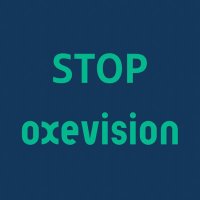 Stop Oxevision (@stopoxevision) 's Twitter Profile Photo Stop Oxevision (@stopoxevision) 's Twitter Profile Photo