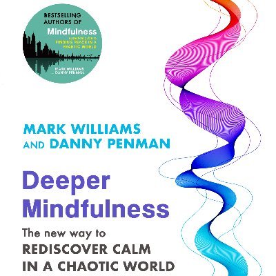 Author of the bestsellers 'Mindfulness: Finding Peace in a Frantic World' & 'Deeper Mindfulness: The New Way to Rediscover Calm in a Chaotic World.'