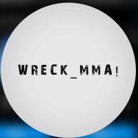 WRECK_MMA(@WRECK_MMA) 's Twitter Profile Photo