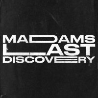 Madams Last Discovery (@madams_band) 's Twitter Profile