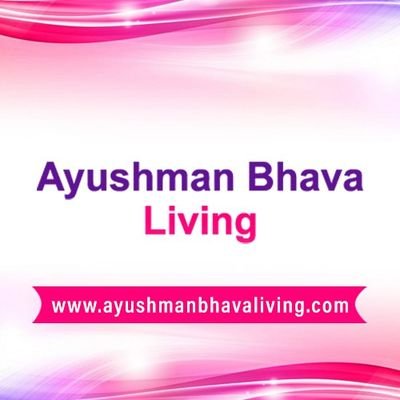 Ayushman Bhava Living