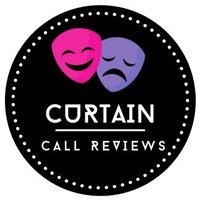 🎭Curtain Call Reviews🎭(@Curtain_CallRev) 's Twitter Profile Photo