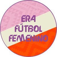 Era Fútbol Femenino(@Erafutbolfem) 's Twitter Profile Photo