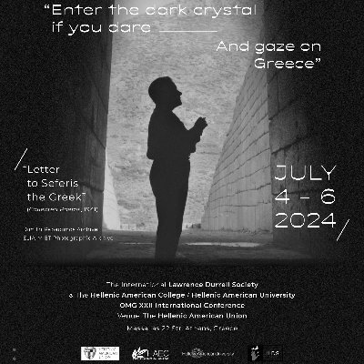 “Dark” Durrell
International Conference
July 4-6, 2024 – HAU, Athens, Greece
The International Lawrence Durrell Society 
The Hellenic American University