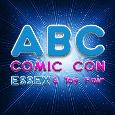 ABC Comic Con Great days out 1st event in Essex UK towards end of 2023 & more in 24 around the UK