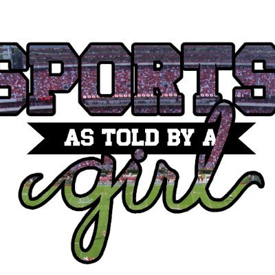 A Girl's Account of all Things Sports #WomenInSports