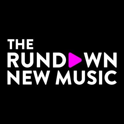 The Rundown New Music is your go-to for featured new and emerging artists from Scotland, The UK and beyond. There's also a podcast available via fav platform