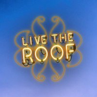 Live The Roof (@livetheroof) 's Twitter Profile