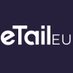 eTail™ (@etail_eu) Twitter profile photo eTail™ (@etail_eu) Twitter profile photo