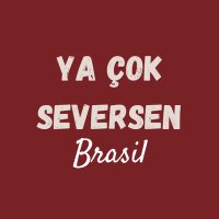 Ya Çok Seversen BR(@yacokseversenbr) 's Twitter Profile Photo