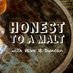 Honest to a Malt (@honesttoamalt) Twitter profile photo Honest to a Malt (@honesttoamalt) Twitter profile photo