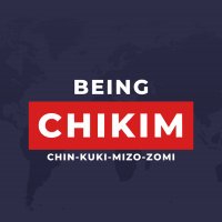 Chin-Kuki-Mizo-Zomi (@beingchikim) 's Twitter Profile