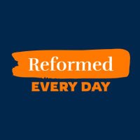 Reformed Every Day (@reformedevery) 's Twitter Profile