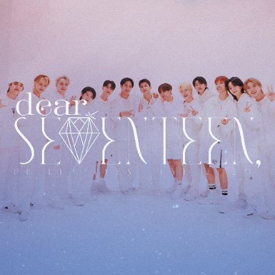 Dear Seventeen, PH ※ WILL BE BACK