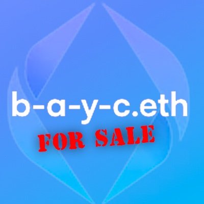 FOR SALE:
b-a-y-c.eth

#boredapeyachtclub #bayc #ens