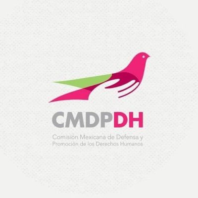 Comisión Mexicana de Defensa y Promoción de los Derechos Humanos. Litigio estratégico de casos paradigmáticos de violaciones a DDHH desde 1989 #NoMásImpunidad